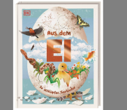 Gewinnspiel: DK Verlag - "Aus dem Ei"