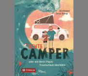 Gewinnspiel Tyrolia Verlag - Gewinnt das Buch "Echte Camper oder wie Benni Papas Traumurlaub überlebte"