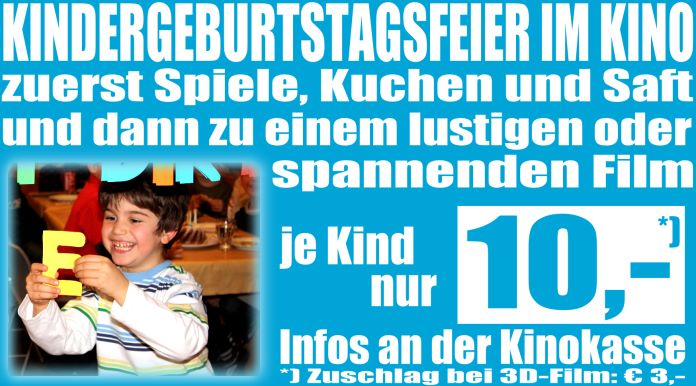 Werbung für eine Kindergeburtstagsparty im Kino mit Spielen, Kuchen, Saft und einem Film für 10 Euro pro Kind; zu sehen ist ein lächelndes Kind, das den Buchstaben „E“ hält.