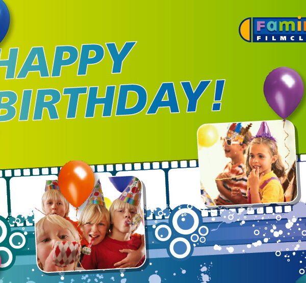 Kinder mit Partyhüten feiern einen Geburtstag mit Luftballons und Konfetti, begleitet von einem Text mit der Aufschrift „Alles Gute zum Geburtstag!“ und einem Logo des Family Film Club.