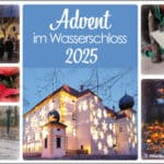 Collage zur Werbung für "Advent im Wasserschloss 2025" mit festlichen Szenen, darunter ein geschmücktes Schloss, ein Weihnachtsmarkt, Weihnachtssterne, eine Sternverzierung, ein Ausritt und eine Luftaufnahme der beleuchteten Stadt.