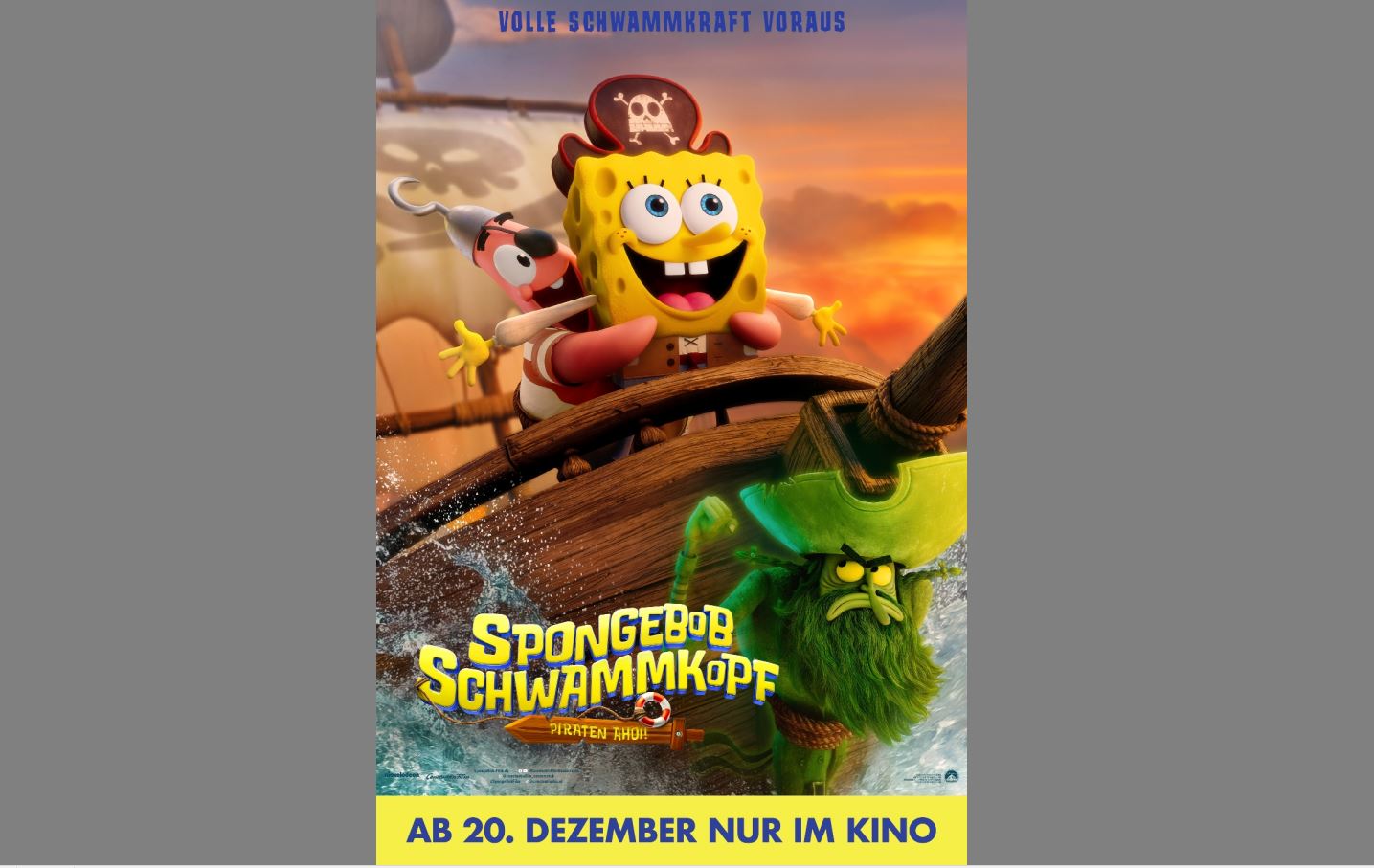 Das Filmplakat zeigt SpongeBob als Pirat gekleidet auf einem Schiff mit Patrick, mit dem Text "SpongeBob Schwammkopf: Ein Piraten-Tat" und einem Erscheinungsdatum am 20. Dezember.
