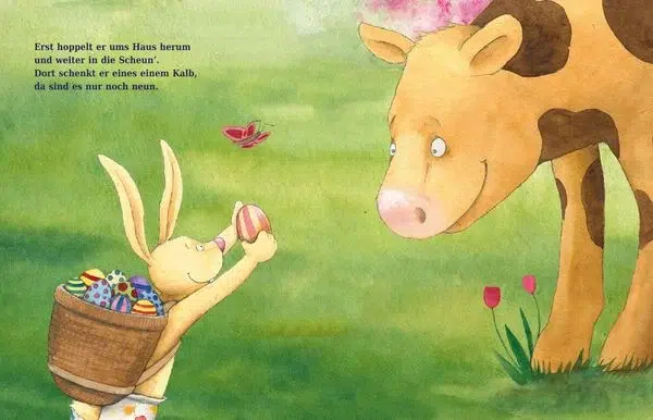 Ein Zeichentrick-Kaninchen bietet einem Kalb auf einer Wiese ein verziertes Ei an. Das Kaninchen trägt einen Korb mit Eiern auf seinem Rücken; ein Schmetterling und Blumen sind in der Nähe. Der deutsche Text erscheint oben links.
