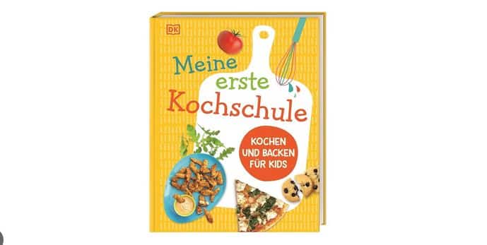 Ein deutsches Kinderkochbuch mit dem Titel "Meine erste Kochschule" mit Abbildungen von Speisen wie Pizza, Keksen und Salat auf dem Einband. Der Text lautet "Kochen und Backen für Kids.