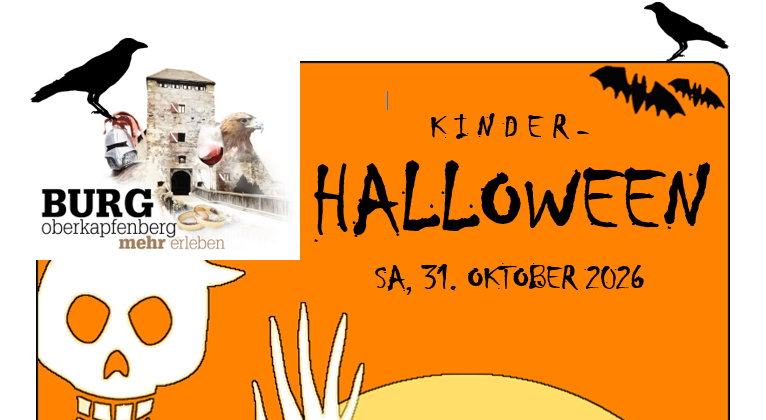 Plakat für eine Kinder-Halloween-Veranstaltung auf Burg Oberkapfenberg, mit Skelett, Fledermäusen, Krähen und Veranstaltungsdatum: Samstag, 31. Oktober 2026.