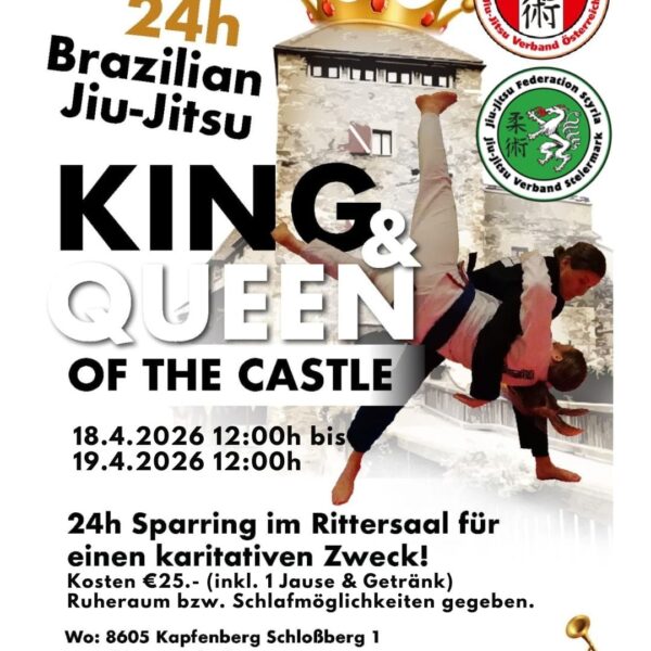 Veranstaltungsplakat für "24h Brazilian Jiu-Jitsu King & Queen of the Castle" mit Turnierdetails, Logos und einem Athleten, der einen Tritt in einer Burgkulisse ausführt.