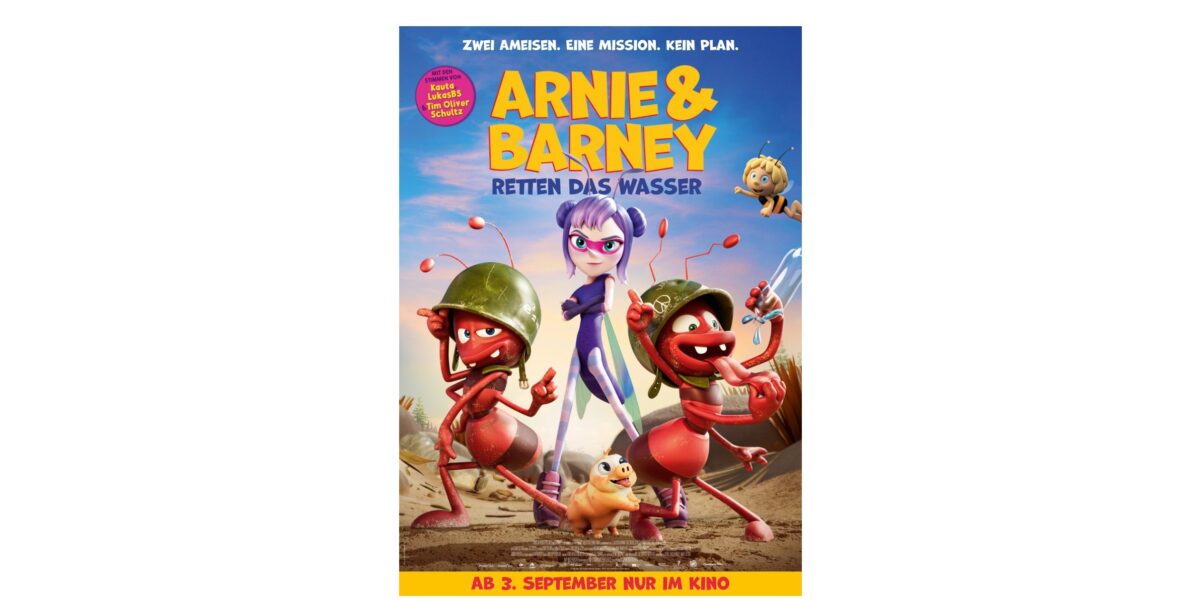 Animiertes Filmplakat, auf dem zwei Zeichentrickameisen und ein Mädchen in einem lila Anzug zu sehen sind, die auf Sand stehen; daneben befinden sich eine Schnecke und ein weiteres kleines Insekt. Der Titel lautet „ARNIE & BARNEY RETTEN DAS WASSER.“.